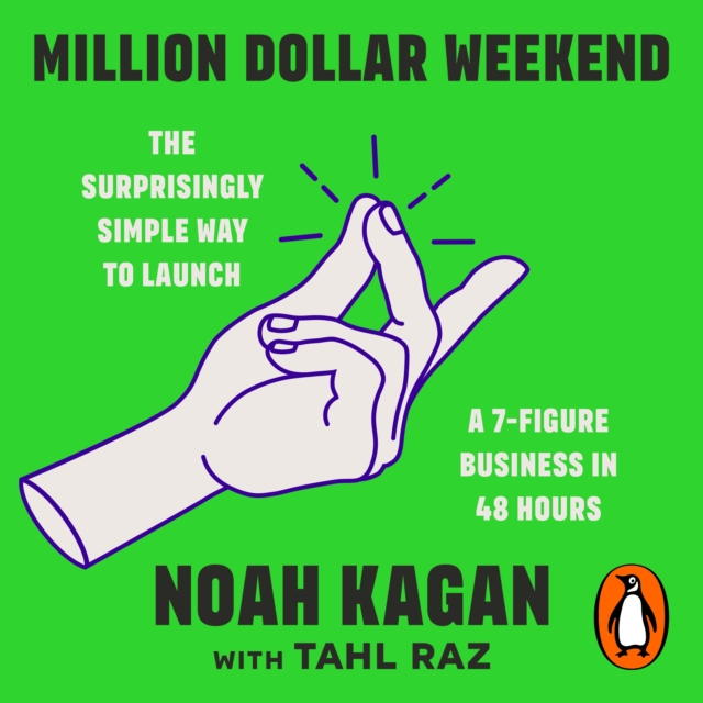 Million Dollar Weekend : The Surprisingly Simple Way to Launch a 7-Figure Business in 48 Hours, eAudiobook MP3 eaudioBook