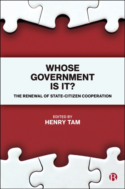 Whose Government Is It? : The Renewal of State-Citizen Cooperation, EPUB eBook