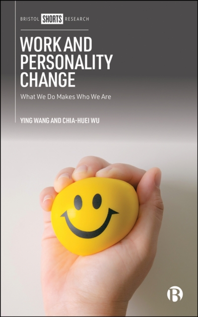 Work and Personality Change : What We Do Makes Who We Are, PDF eBook