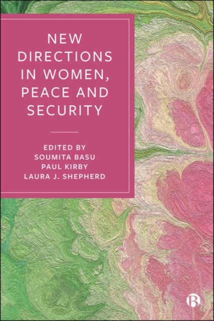 New Directions in Women, Peace, and Security, Paperback / softback Book