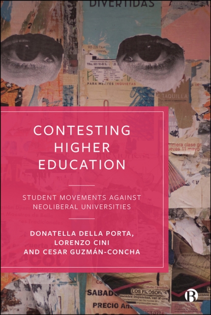 Contesting Higher Education : Student Movements against Neoliberal Universities, PDF eBook