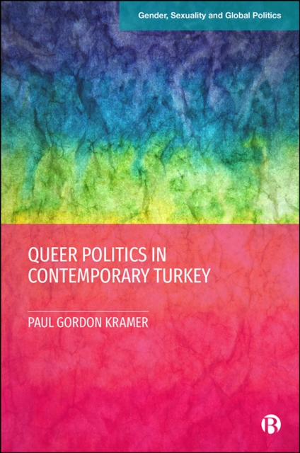 Queer Politics in Contemporary Turkey, PDF eBook