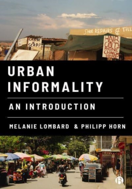 Urban Informality : An Introduction, Paperback / softback Book