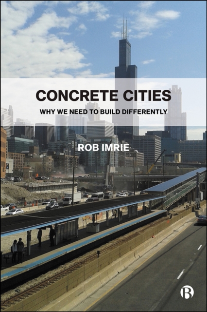 Concrete Cities : Why We Need to Build Differently, PDF eBook