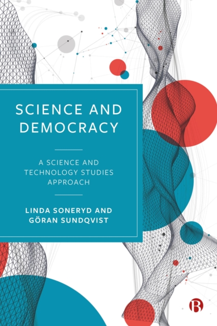 Science and Democracy : A Science and Technology Studies Approach, PDF eBook