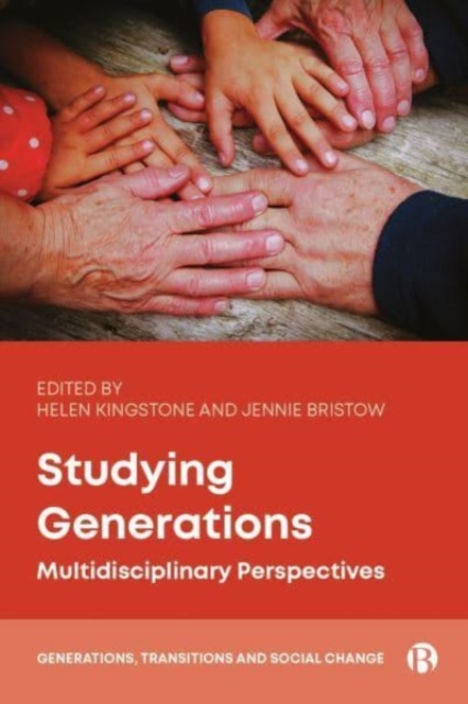 Studying Generations : Multidisciplinary Perspectives, Hardback Book