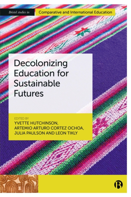 Decolonizing Education for Sustainable Futures, PDF eBook