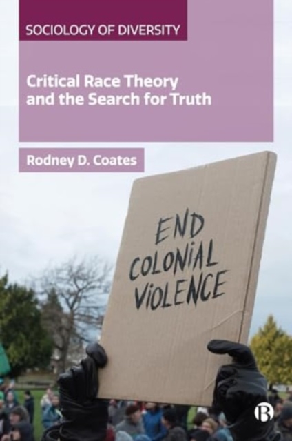 Critical Race Theory and the Search for Truth, Paperback / softback Book