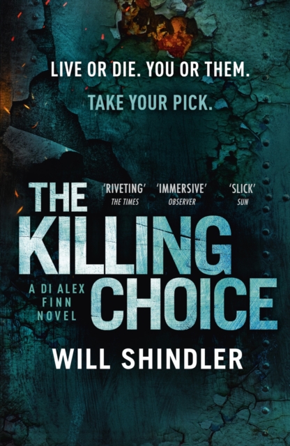 The Killing Choice : Sunday Times Crime Book of the Month  Riveting, EPUB eBook