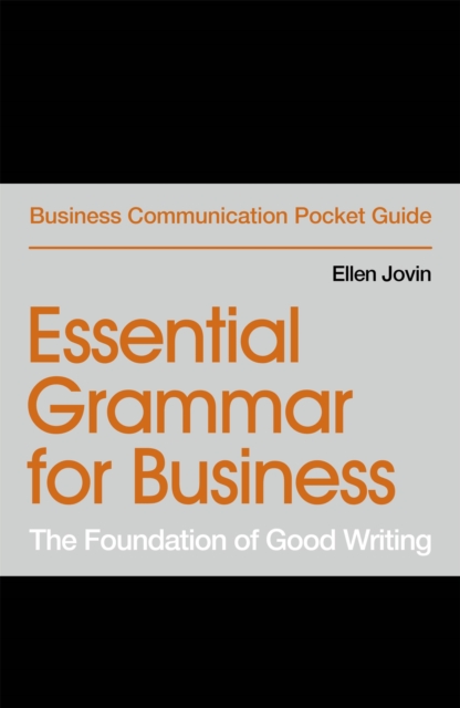 Essential Grammar for Business : The Foundation of Good Writing, Paperback / softback Book