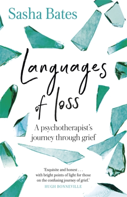 Languages of Loss : A psychotherapist's journey through grief, Paperback / softback Book