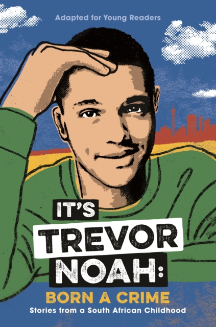 It's Trevor Noah: Born a Crime : (YA edition), EPUB eBook