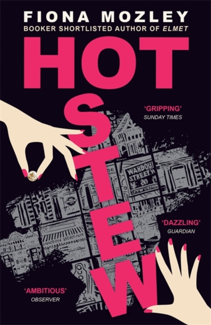 Hot Stew : the new novel from the Booker-shortlisted author of Elmet, Paperback / softback Book