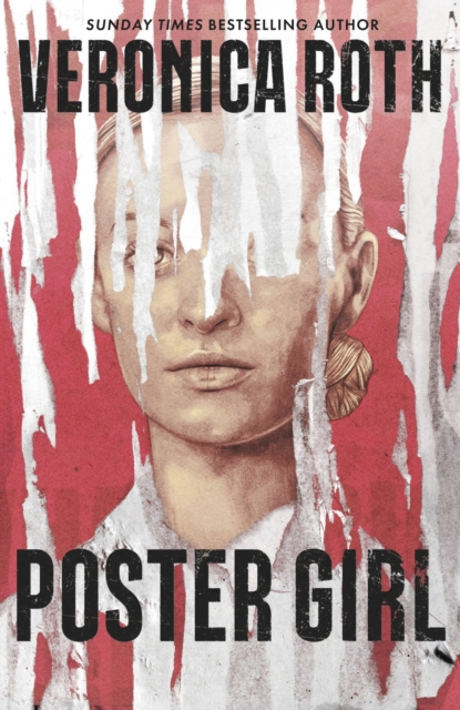 Poster Girl : a haunting dystopian mystery from the author of Chosen Ones, EPUB eBook
