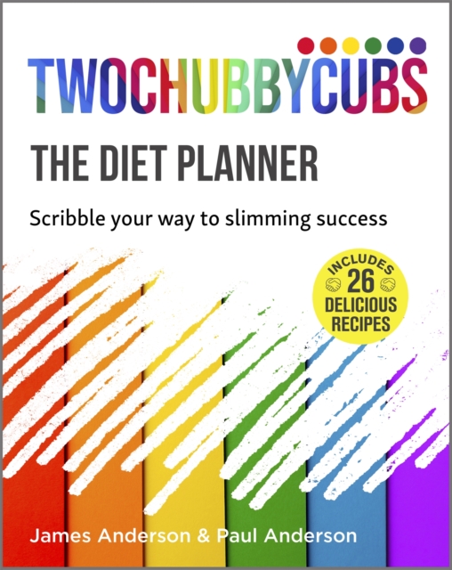 Twochubbycubs The Diet Planner : Scribble your way to Slimming Success, Paperback / softback Book