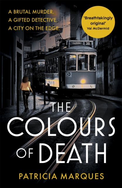 The Colours of Death : A gripping crime novel set in the heart of Lisbon, EPUB eBook