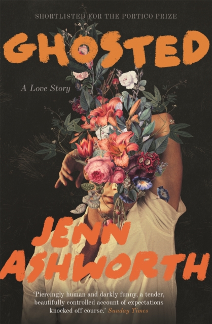 Ghosted : A Love Story, Paperback / softback Book