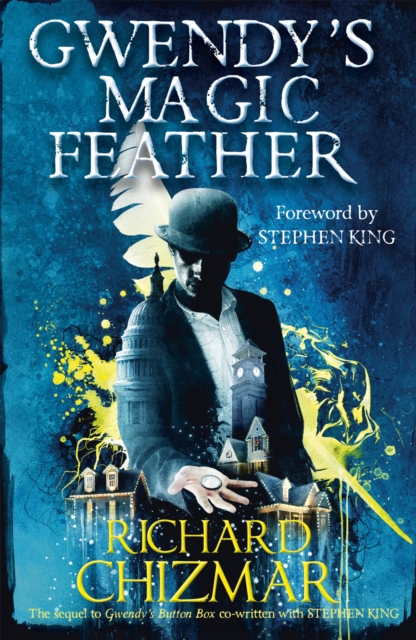 Gwendy's Magic Feather : (The Button Box Series), Paperback / softback Book