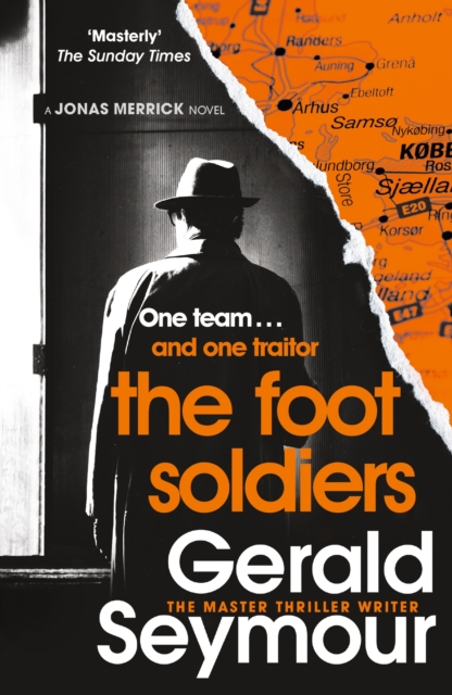 The Foot Soldiers : A Sunday Times Thriller of the Month, Paperback / softback Book