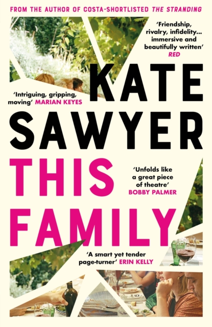 This Family : The sweeping new novel of families and secrets from the Costa-shortlisted author of The Stranding, Paperback / softback Book