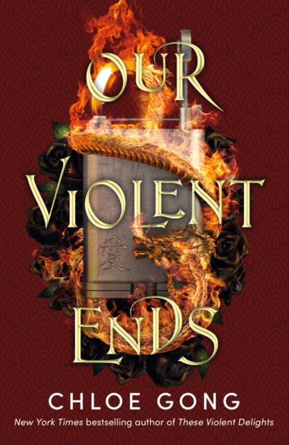 Our Violent Ends : #1 New York Times Bestseller!, Paperback / softback Book