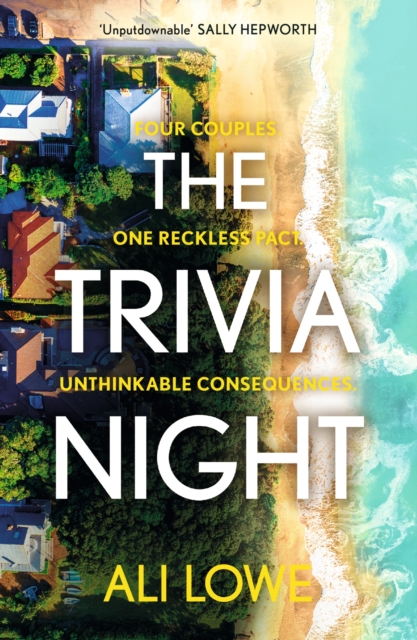 The Trivia Night : the shocking must-read novel for fans of Liane Moriarty, Paperback / softback Book