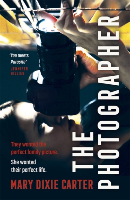 The Photographer : an addictive and gripping new psychological thriller that you won't want to put down for 2021, Hardback Book