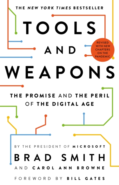 Tools and Weapons : The Promise and the Peril of the Digital Age, Paperback / softback Book
