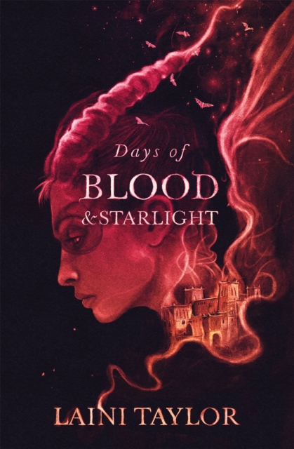 Days of Blood and Starlight : The Sunday Times Bestseller. Daughter of Smoke and Bone Trilogy Book 2, Paperback / softback Book