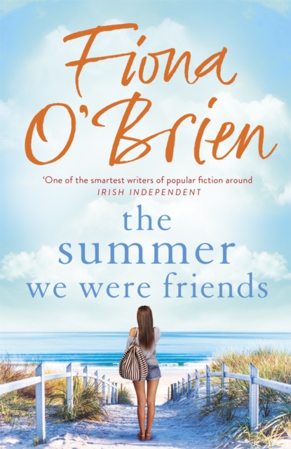 The Summer We Were Friends : a sparkling summer read about friendship, secrets and new beginnings in a small seaside town, EPUB eBook