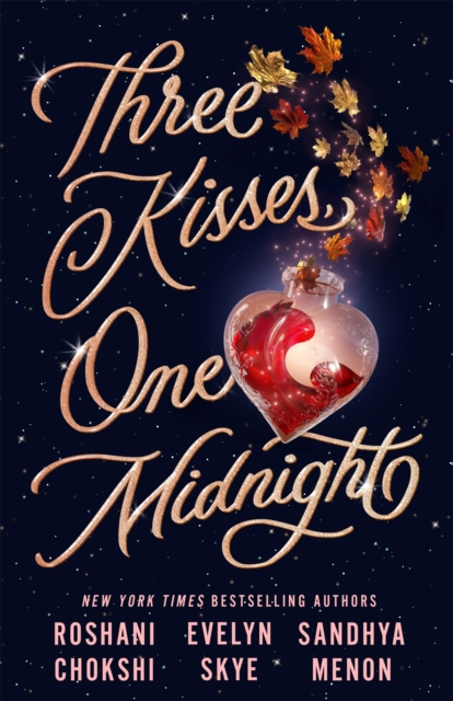 Three Kisses, One Midnight : A story of magic and mayhem set around Halloween, Paperback / softback Book