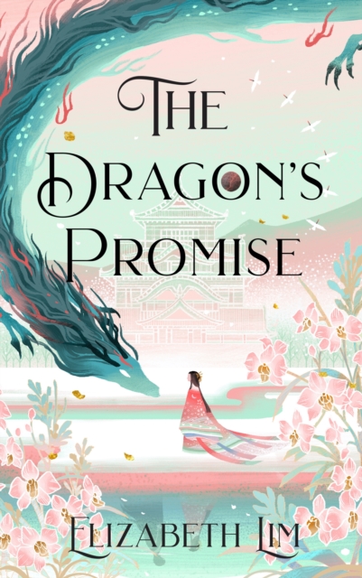 The Dragon's Promise : the Sunday Times bestselling magical sequel to Six Crimson Cranes, Hardback Book