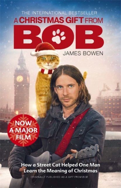A Christmas Gift from Bob : NOW A MAJOR FILM, Paperback / softback Book