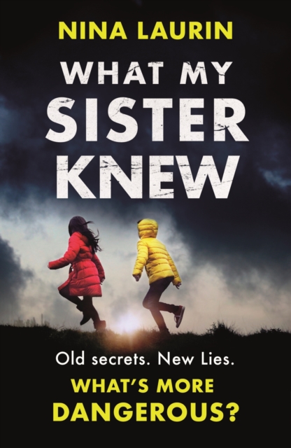 What My Sister Knew : A twisty and gripping psychological thriller, EPUB eBook