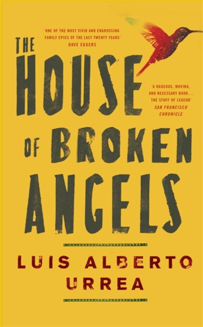 The House of Broken Angels, Paperback / softback Book