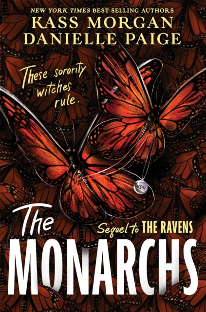 The Monarchs : The second instalment of the spellbindingly witchy YA fantasy series, The Ravens, Hardback Book