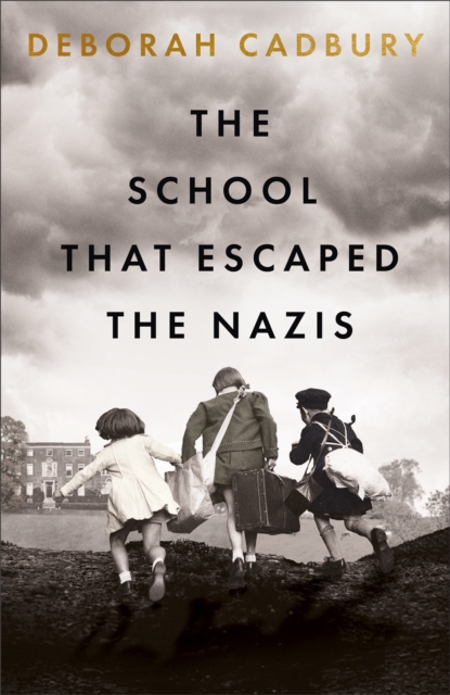 The School That Escaped the Nazis, Hardback Book