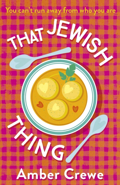 That Jewish Thing : SHORTLISTED IN THE 2022 ROMANTIC NOVEL AWARDS, EPUB eBook