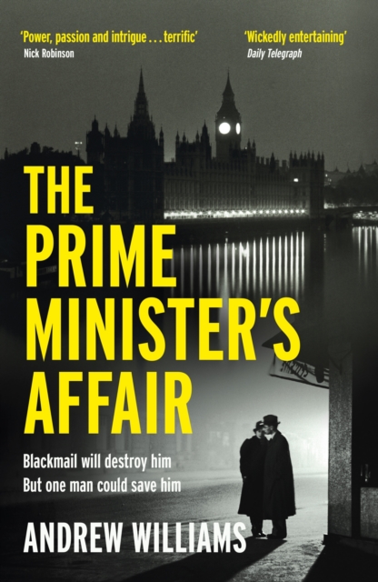 The Prime Minister's Affair : The gripping historical thriller based on real events, EPUB eBook