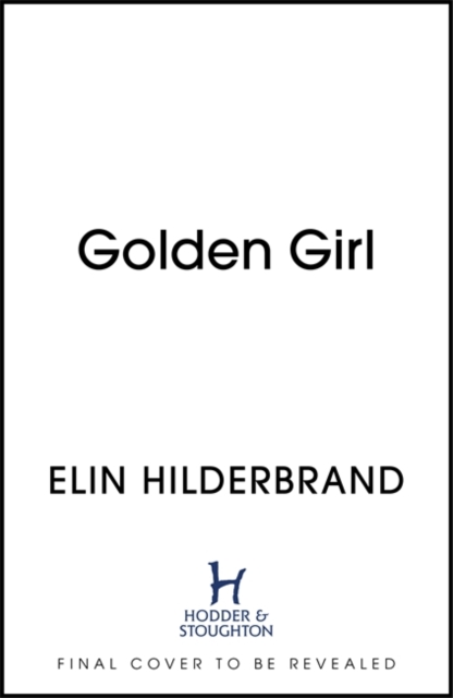 Golden Girl : The perfect escapist summer read from the #1 New York Times bestseller, Paperback / softback Book