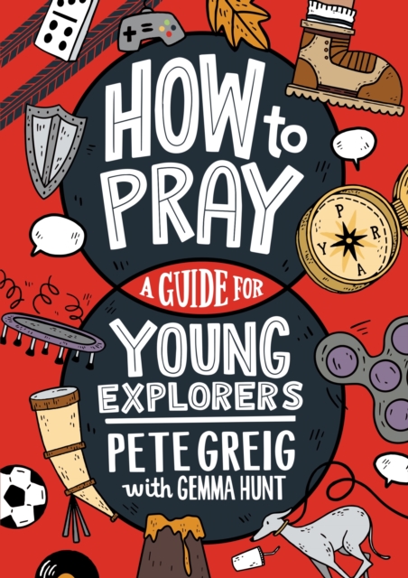 How to Pray: A Guide for Young Explorers, EPUB eBook