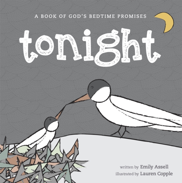 Tonight : A Book of God's Bedtime Promises, Board book Book