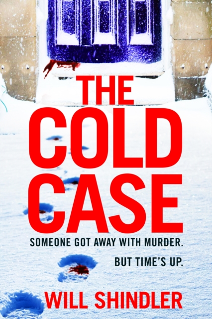 The Cold Case : A totally gripping crime thriller with a killer twist you won't see coming, EPUB eBook