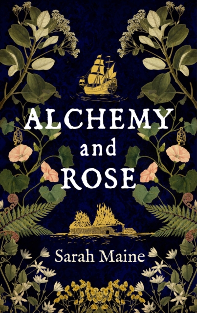 Alchemy and Rose : A sweeping new novel from the author of The House Between Tides, the Waterstones Scottish Book of the Year, EPUB eBook