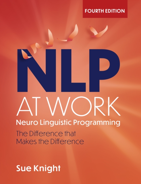 NLP at Work : The Difference that Makes the Difference, EPUB eBook