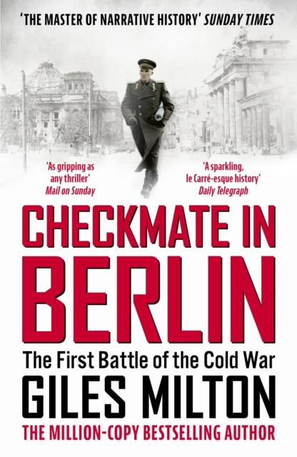 Checkmate in Berlin : The Cold War Showdown That Shaped the Modern World, EPUB eBook