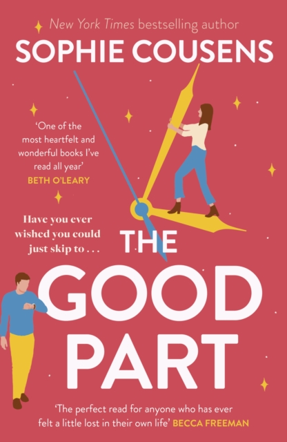 The Good Part : the feel-good romantic comedy of the year!, Paperback / softback Book
