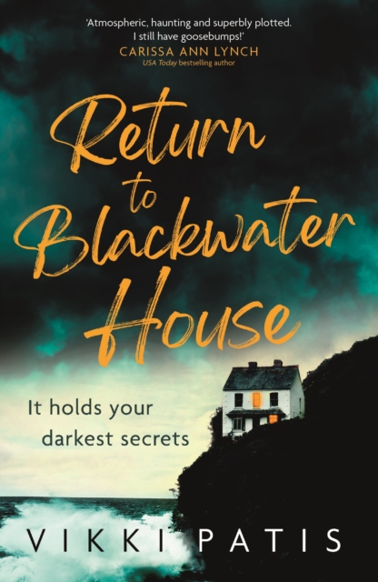 Return to Blackwater House : a haunting and atmospheric psychological suspense thriller that will keep you gripped for 2023, EPUB eBook