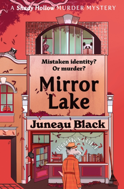 Mirror Lake : Shady Hollow 3 - a cosy crime series of rare and sinister charm, EPUB eBook