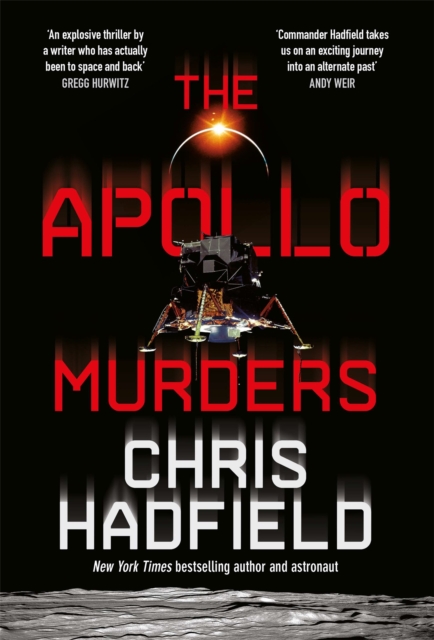 The Apollo Murders : Book 1 in the Apollo Murders Series, Hardback Book